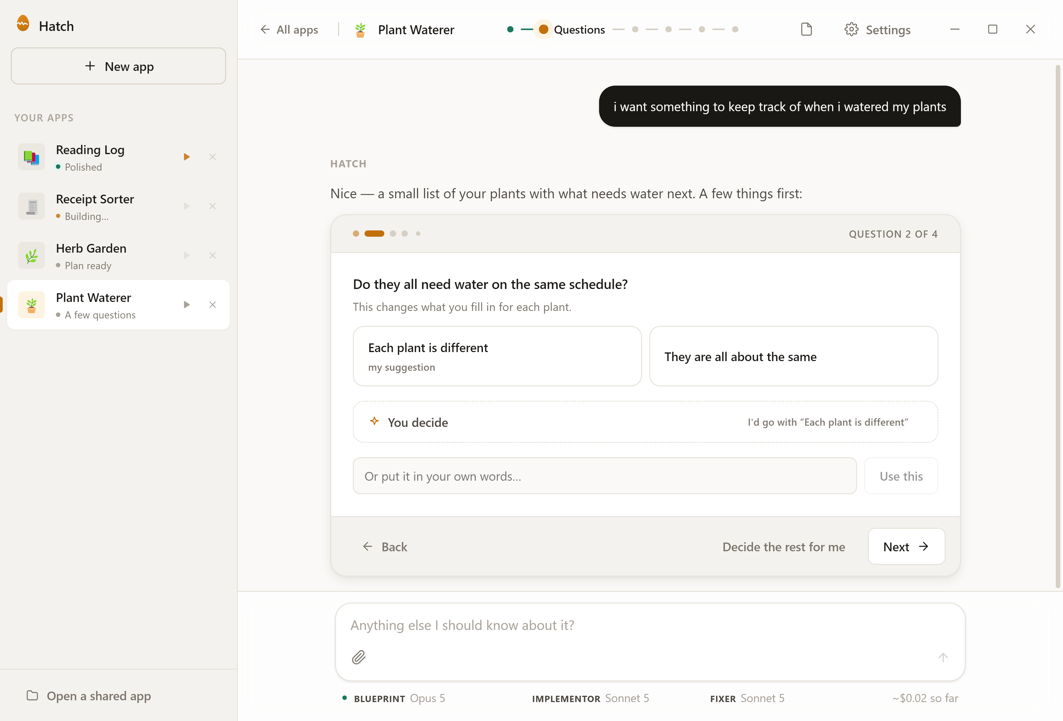 The clarifying deck in Hatch: question 2 of 4 reads “Do they all need water on the same schedule?” with two options, a You decide row showing the suggestion, a free-text box, and Back / Next buttons.